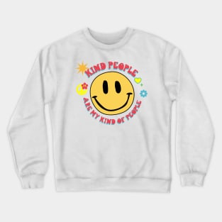 Kind people Crewneck Sweatshirt